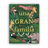 Libro Una Gran Familia - Ginnobili Y Ferro