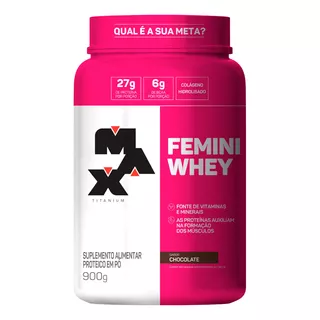 Femini Whey Protein ( Mulher ) - Max Titanium - 900g Sabor Chocolate