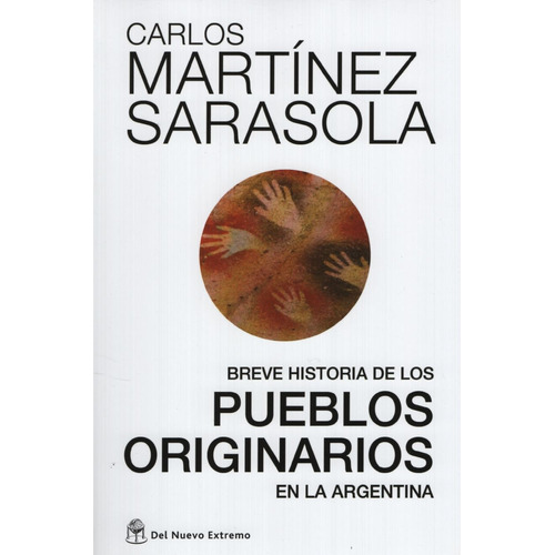 Breve Historia De Los Pueblos Originarios - Martinez Sarasol