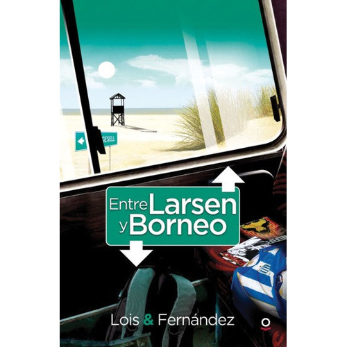 Entre Larsen Y Borneo - Loqueleo Roja, de Lois & Fernandez. Editorial SANTILLANA, tapa blanda en español
