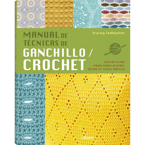 Manual De Técnicas De Ganchillo / Crochet