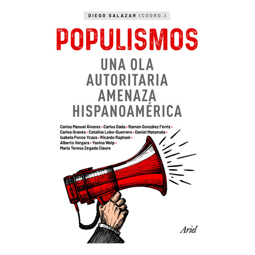 Populismos: No Aplica, De Diego Salazar. Serie No Aplica, Vol. 1. Editorial Ariel, Tapa Blanda, Edición 1 En Español, 2024