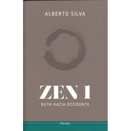 Zen 1, De Silva, Alberto. Herder Editorial, Tapa Blanda En Español