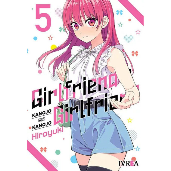 Girlfriend & Girlfriend 5, De Hiroyuki. Editorial Ivrea, Tapa Blanda En Español, 2023