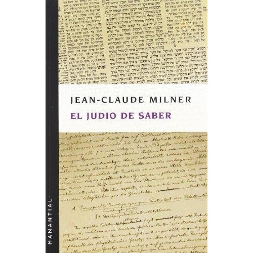 El Judio De Saber - Milner, Jean-claude