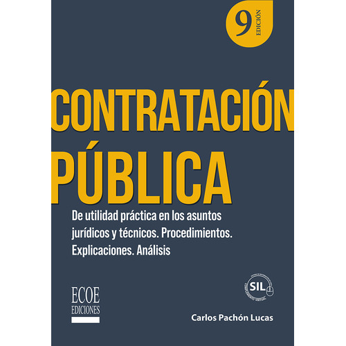 Contratación pública, de Carlos Pachón Lucas. Editorial ECOE EDICCIONES LTDA, tapa blanda, edición 2023 en español