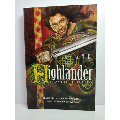 Highlander : El Amuleto Secreto - Grant Donna