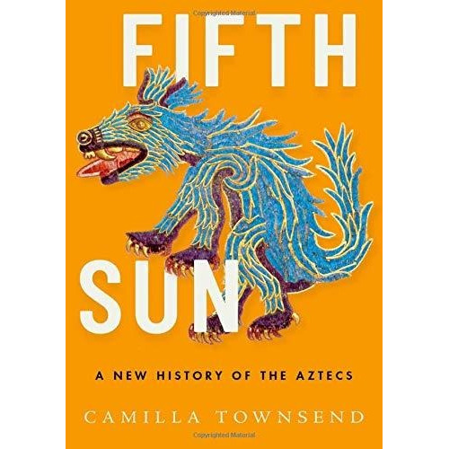 Libro Fifth Sun: A New History Of The Aztecs