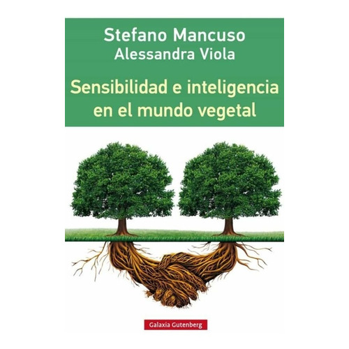 Libro Sensibilidad E Inteligencia En El Mundo Vegetal 