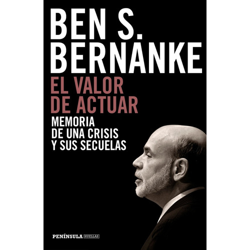 Libro El Valor De Actuar Por Ben Bernanke