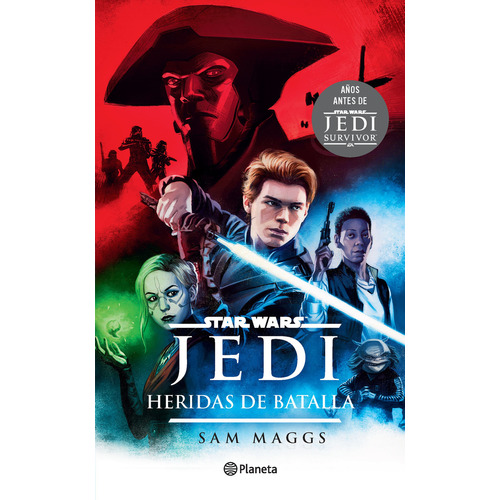 Star Wars - Jedi - Heridas de batalla, de Sam Maggs. Serie Star Wars - Jedi, vol. 1.0. Editorial Planeta, tapa blanda, edición 1.0 en español, 2023