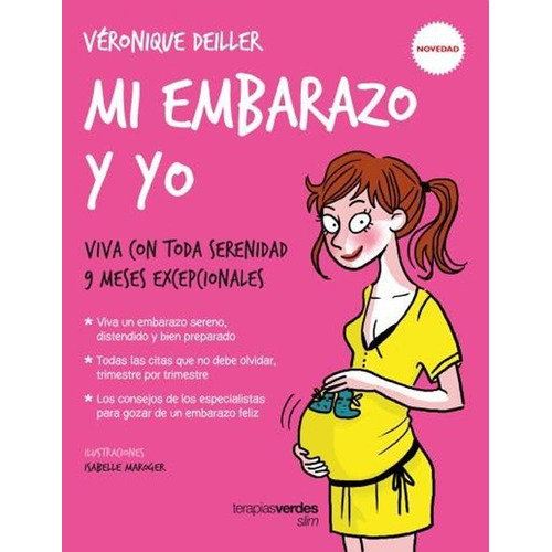 Mi Embarazo Y Yo - Juliette Collonge / Veronique Deiller