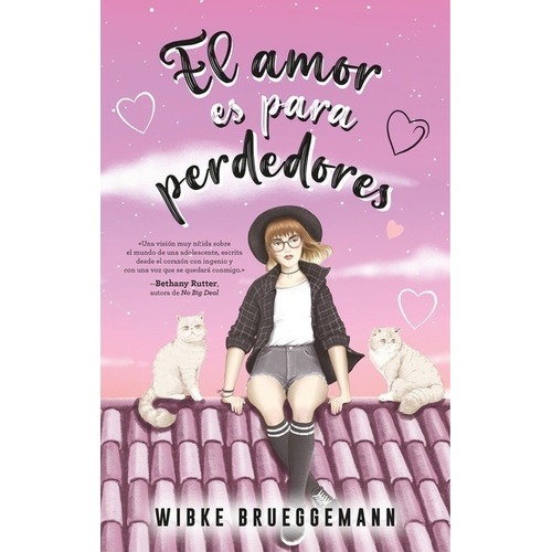Libro El Amor Es Para Perdedores - Wibke Brueggemann - Puck