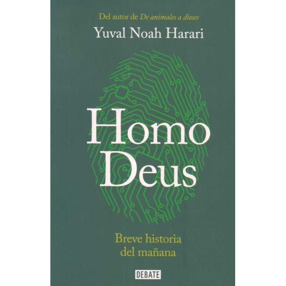 Libro: Homo Deus / Yuval Noah Harari