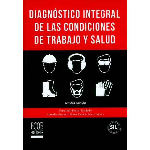 Diagnóstico Integral De Las Condiciones De Trabajo Y Salud (