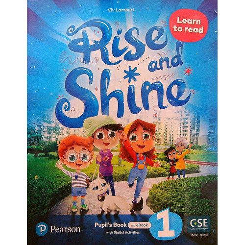 Rise And Shine 1 Learn To Read - Pupil's Book + Ebook + Online Practice And Digital Resources, de Lochowski, Tessa. Editorial Pearson, tapa blanda en inglés internacional, 2022