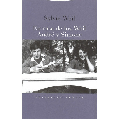En Casa De Los Weil Andre Y Simone, De Weil, Sylvie. Editorial Trotta, Tapa Blanda, Edición 1 En Español, 2011