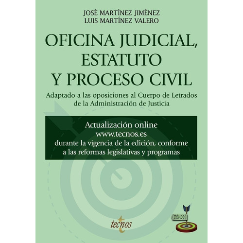 Oficina Judicial Estatuto Y Proceso Civil, De Martinez Jimenez, Jose. Editorial Tecnos, Tapa Blanda En Español