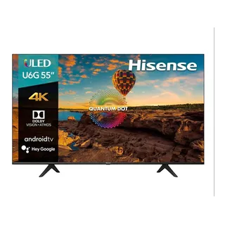 Smart Tv Hisense U6 Quantum Series 55u6g Uled 4k 55