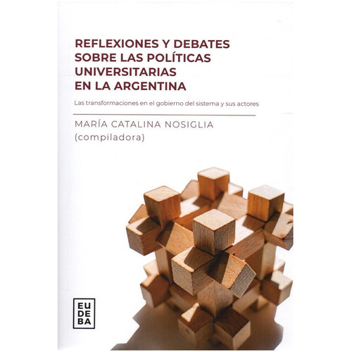 Reflexiones Y Debates Sobre Las Políticas Universitarias En