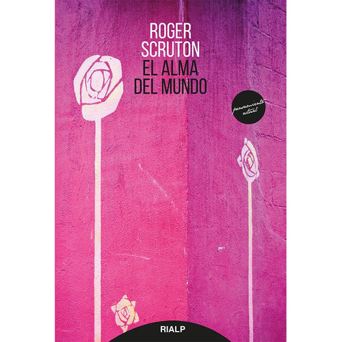 Alma Del Mundo, El - Roger Scruton