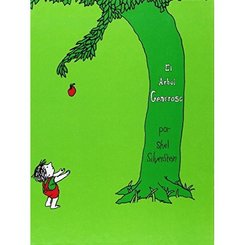 El Arbol Generoso/ The Generous Tree: El Arbol Generoso/ The Generous Tree, De Shel Silverstein. Editorial Litexsa Venezolana, Tapa Dura, Edición 1988 En Español, 1988