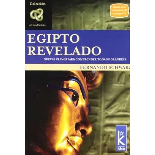 Libro Egipto Revelado Claves Para Comprender Su Grandeza