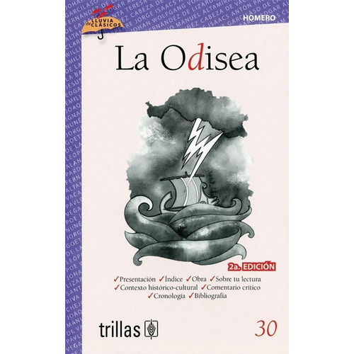 La Odisea Volumen 30 Serie Lluvia De Clásicos, De Homero Salado, Minerva (adaptacion) Guadarrama, Jose Luis (ilustraciones)., Vol. 2. Editorial Trillas, Tapa Blanda En Español, 2008