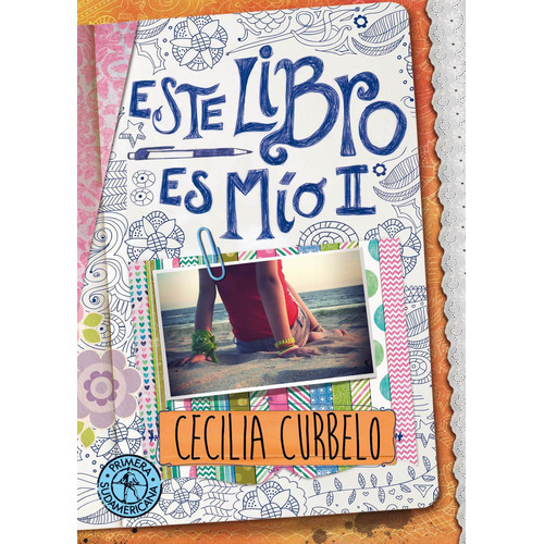 Este Libro Es Mio Ii, De Cecilia Curbelo. Editorial Sudamericana En Español