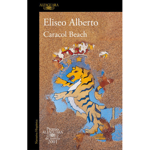 Caracol Beach, de Eliseo Alberto. Editorial Alfaguara, tapa blanda en español