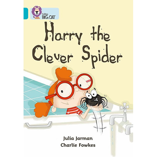 Harry The Clever Spider - Band 7 - Big Cat, De Jarman, Julia. Editorial Cambridge University Press, Tapa Blanda En Inglés, 2005