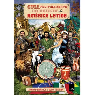 Guia Politicamente Incorreto Da América Latina - Livro