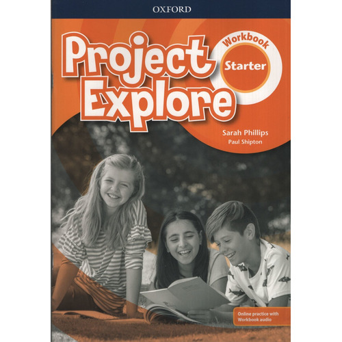 Project Explore Starter - Workbook With Online Practice - Oxford