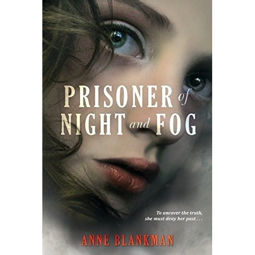 Prisoner Of Night And Fog - Blankman, Anne, De Blankman, Anne. Editorial Balzer Bray En Inglés