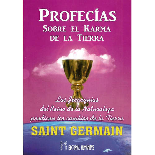 Profecias Sobre El Karma De La Tierra, De Saint Germain. Editorial Humanitas, Tapa Blanda En Español, 1