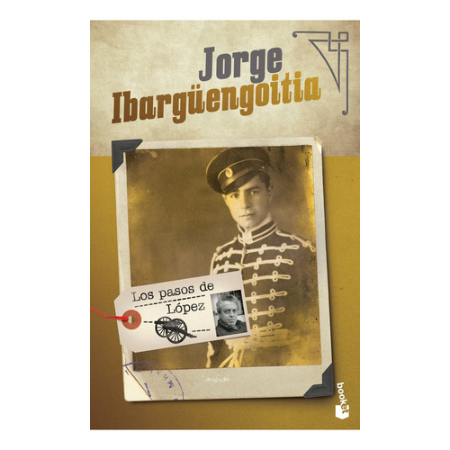 Los pasos de López, de Ibargüengoitia, Jorge. Serie Booket, vol. 1.0. Editorial Booket México, tapa blanda, edición 1.0 en español, 2019