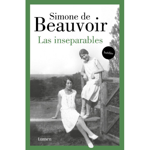 Las Inseparables - De beauvoir, simone