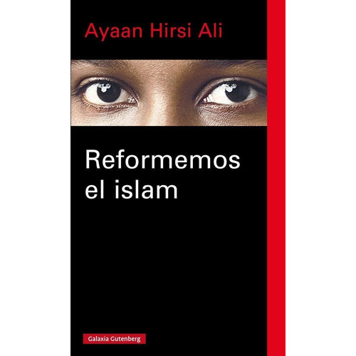 Reformemos El Islam, de Ficha Sin Validar. Editorial GALAXIA GUTENBERG en español
