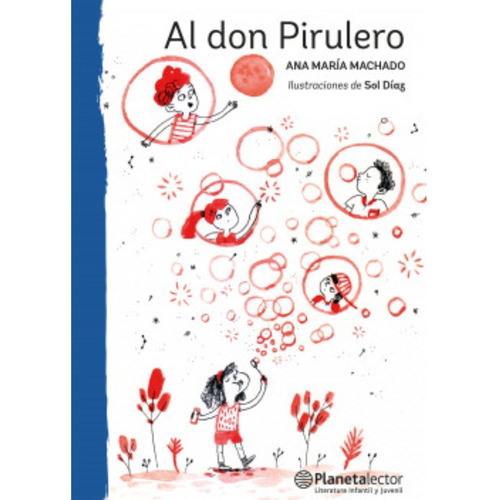 Libro Al Don Pirulero - Ana María Machado