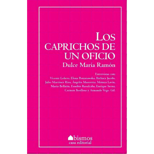 Los Caprichos De Un Oficio, De Ramon, Dulce Maria. Editorial Createspace, Tapa Blanda En Español