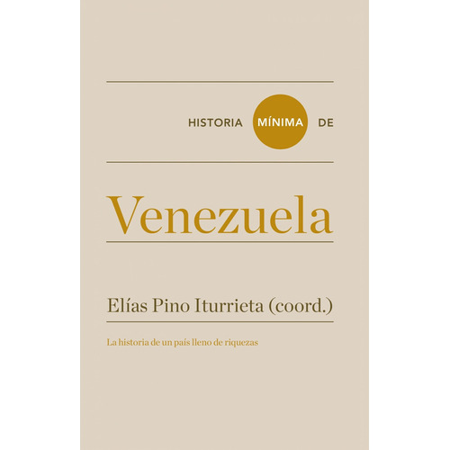 Historia Minima De Venezuela - Iturrieta Elias Pinto