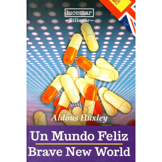Libro: Un Mundo Feliz - Aldous Huxley / Edición Bilingue