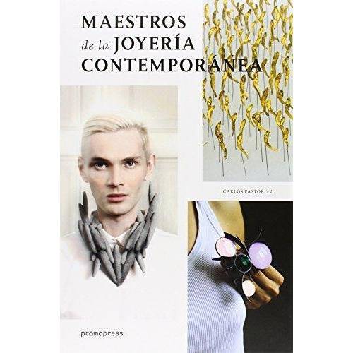 Eclat: Maestros De La Joyeria Contemporanea - Aa.vv