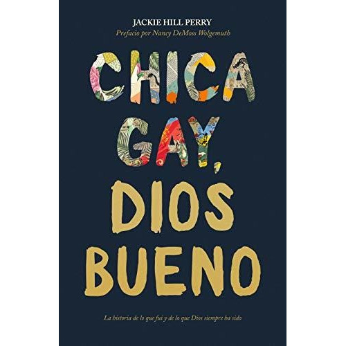 Libro : Chica Gay, Dios Bueno  - Perry, Jackie Hill