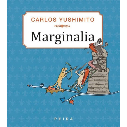 Marginalia  (novedad), De Carlos Yushimito. Editorial Peis, Tapa Blanda, Edición 1 En Español, 2019