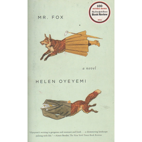 Mr. Fox - A Novel - Helen Oyeyemi