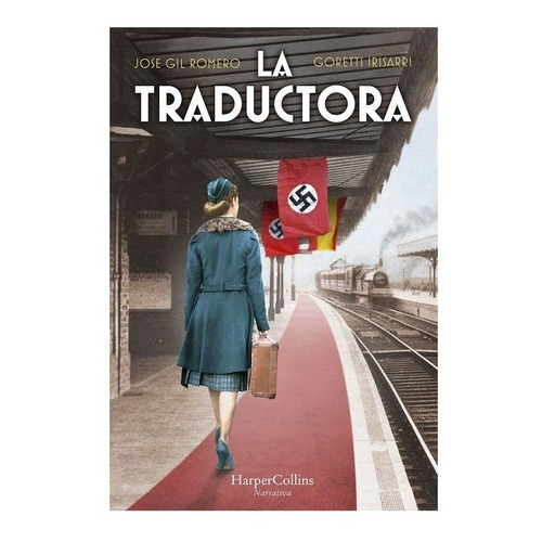 La Traductora, De Jose Gil Romero. Editorial Harpercollins, Tapa Blanda En Español, 2022