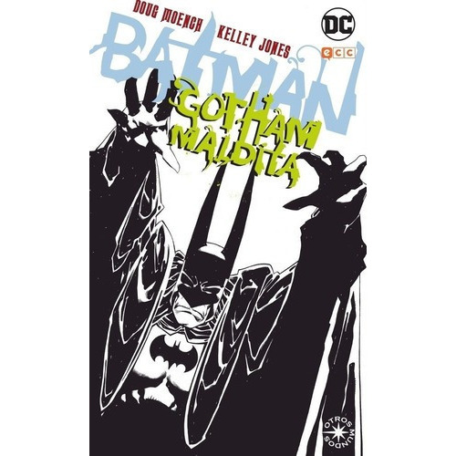 Batman: Gotham Maldita - Doug Moench, de Doug Moench. Editorial ECC ESPAÑA en español