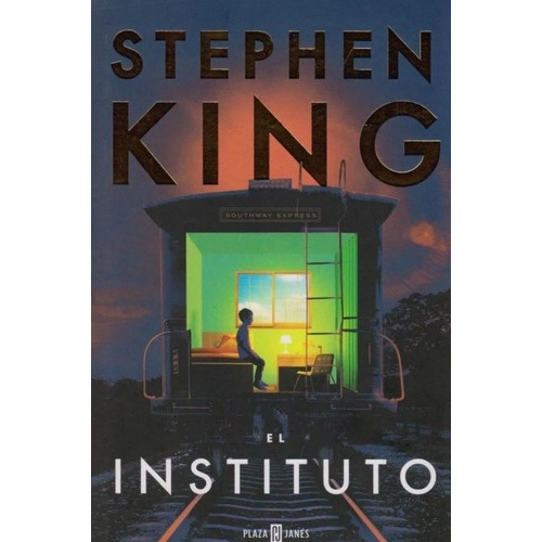 El Instituto, De Stephen King. Editorial Plaza & Janes En Español
