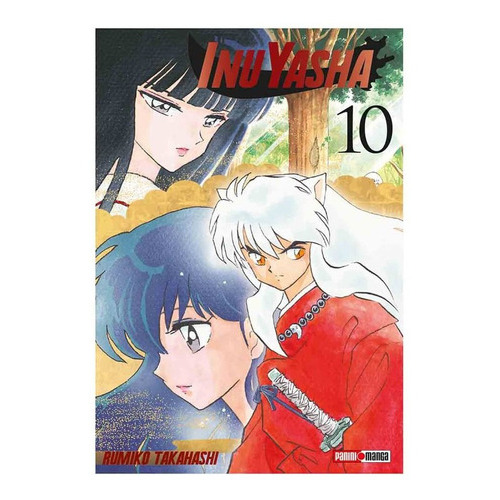 Panini Manga Inuyasha N.10: Inuyasha, De Rumiko Takahashi. Serie Inuyasha, Vol. 10. Editorial Panini, Tapa Blanda, Edición 1 En Español, 2019